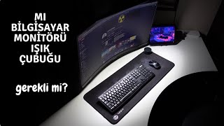 Mi Bilgisayar Monitörü Işık Çubuğu lazım mı gerçekten [upl. by Piderit148]