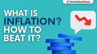 What is inflation  How to beat inflation [upl. by Anerul]