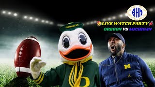 🚨 🎉 LIVE Watch Party 🚨 🥳 🏈 Oregon Vs Michigan 🏈 [upl. by Hollerman986]