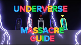 Underverse Massacre Guide  Sans Multiverse Remake  Roblox  Undertale [upl. by Whiting]