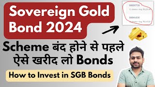 Sovereign Gold Bond Scheme 2024  SGB Gold Bond 2024  How to Invest in Sovereign Gold Bonds [upl. by Magdalena190]