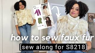 How to sew faux fur  sew along for Simplicity S8218  sewing a fur vest [upl. by Wystand481]