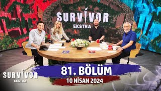 Survivor Ekstra 81 Bölüm  10 Nisan 2024 SurvivorEkstra [upl. by Jobina]