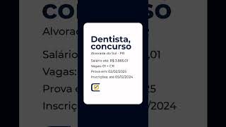 Concursos em aberto para dentistas para mais informações 11 945573836 ou mande Dm no Instagram [upl. by Uball]