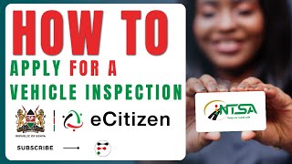 How to Apply for a Motor Vehicle Inspection on eCitizen FAST 2024 [upl. by Narine624]