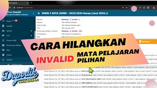 Cara Mudah Hilangkan Invalid Mata Pelajaran Pilihan di Dapodik 2024 C [upl. by Enoch]