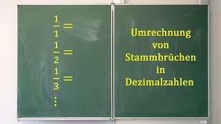 Umrechnung von Stammbrüchen in Dezimalzahlen [upl. by Ahseit]