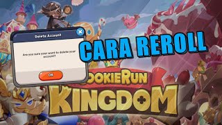 Cara Reroll Cookie Run Kingdom [upl. by Photima]