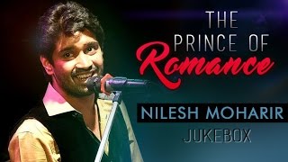 The Prince Of Romance NILESH MOHARIR  Best Romantic Marathi Songs  Audio Jukebox  New Collection [upl. by Nissa]