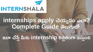 How to apply internships in internshala  Profile Building  In Telugu [upl. by Lemak]