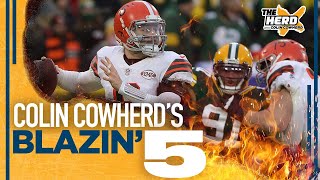 Blazin 5 Colin Cowherds picks for Week 17 of the 2021 NFL season  THE HERD [upl. by Hametaf]