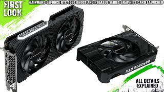 Gainward GeForce RTX 4060 Ghost and Pegasus Series Launched  Explained All Spec Features And More [upl. by Wun]