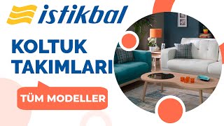 İstikbal Koltuk Modelleri 20222023  Tüm Modeller [upl. by Sherrod]