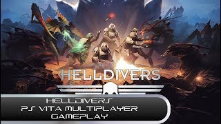 Helldivers PS Vita Multiplayer Gameplay [upl. by Gora470]