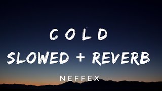 NEFFEX  Cold ❄️  Slowed  Reverb  Copyright Free Music [upl. by Incrocci832]