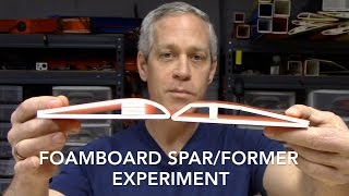 Foamboard SparFormer Experiment [upl. by Sollars86]