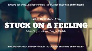 Prince Royce x J Balvin x Snoop Dogg  Stuck On A Feeling Full Version [upl. by Saimon301]