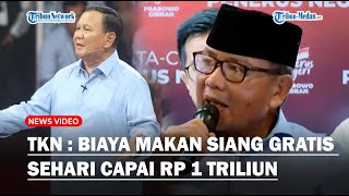 TKN PrabowoGibran Bukabukaan Soal Biaya Makan Siang Gratis Sebut Bica Capai 1 Triliun Per hari [upl. by Sosthina]