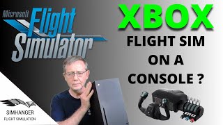 Microsoft Flight Simulator on XBOX Series X  Flight Sim on a Console  New Developments [upl. by Per]