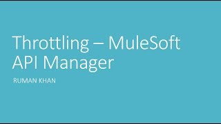 Throttling  MuleSoft API Manager [upl. by Ainat936]