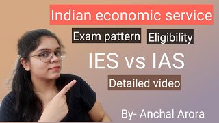 What is Indian economic service Age limit eligibility salary roles exam and IAS vs IES [upl. by Kiker462]