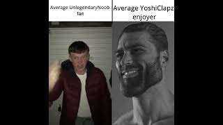 Average UnlegendaryNoob Fan vs Average YoshiClapz Enjoyer [upl. by Enohsal]