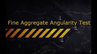 Fine Aggregate Angularity Test Method A [upl. by Revlis]