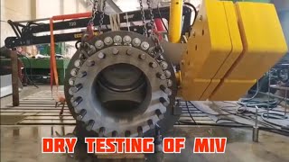 Testing of MIVMain Inlet Valve Dry amp Wet [upl. by Bandur]