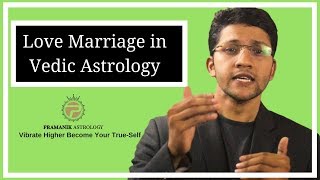 Love Marriage in Vedic astrology Horoscope2018 [upl. by Bough]