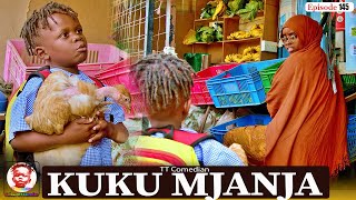 TT Comedian KUKU MJANJA Episode 145 [upl. by Zoe]