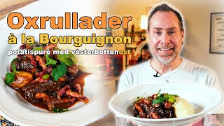 Oxrullader á la Bourguignon med Västerbottenpotatispuré [upl. by Stempien180]