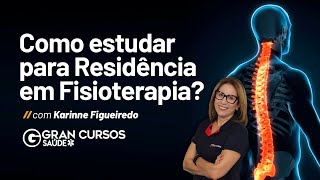 Como estudar para Residência em Fisioterapia com Karinne Figueiredo [upl. by Faye]