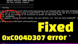 Fix Error 0xC004D307 The Maximum Allowed Number Of Rearms  StepbyStep Guide [upl. by Navaj]