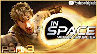 In Space With Markiplier Part 3  I Seem To Have Went Back In Time amp Saved Markipliers Life [upl. by Hultin]