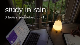 ⛈️ 3 hour pomodoro 5010  📚 rain study with me  rain atmosphere for study [upl. by Northrop260]