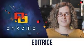 Éditrice – Ankama Job [upl. by Sadick]