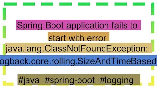 Spring Boot application fails to start with error javalangClassNotFoundException chqoslogback [upl. by Asilanom966]