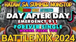 NEW BATTLE MIX Day After Day X Emergency 911 HATAW SA SUMMER NONSTOP 2024 Disco Nation Remix [upl. by Bachman]