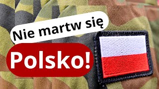 Nie martw się Polsko  Piosenka na 11 listopada  Poruszająca piosenka patriotyczna [upl. by Itsa]