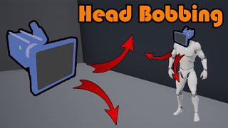 Head Bobbing  First Person Walking Camera Shake  Unreal Engine 4 Tutorial [upl. by Catherina]