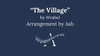 quotThe Villagequot by Wrabel SATB Choral Sheet Music [upl. by Osborne338]