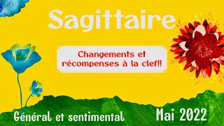 SAGITTAIRE MAI 2023 🌱Changements récompenses [upl. by Annaeirb]