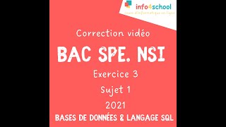 Correction du bac NSI 2021  sujet 1  Exercice 3  Les bases de données et le langage SQL [upl. by Anastase]