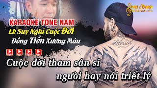 Karaoke Suy Nghĩ Cuộc Đời  Đồng Tiền Xương Máu  Thuận Chùa  Tone Nam Beat Hay  Karaoke Phi Long [upl. by Bunny82]