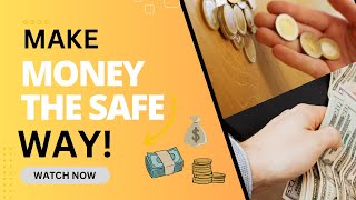 Make MONEY The SAFE Way  START DOING THIS TODAY [upl. by Nanam762]