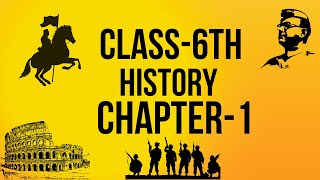 Class 6th History chapter1 [upl. by Devaj]