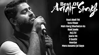 Best Of Arijit Singh 2024  Arijit Singh Hits Songs  Arijit Singh Jukebox Songs  Hindi Songs [upl. by Kristianson121]