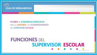 FUNCIONES DEL SUPERVISOR ESCOLAR [upl. by Staten]