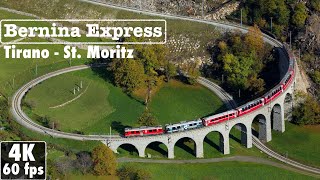 Bernina Express Full Train Journey • Tirano to St Moritz Switzerland 4K60fps Video [upl. by Neomah]