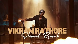 VIKRAM RATHORE BGM  JAWAN  SRK  ANIRUDH  SLOWED REVERB [upl. by Etolas]